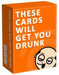 These Cards Will Get You Drunk - Fun Adult Drinking Game for Parties
