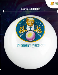 Talking President Predicto - Donald Trump Fortune Teller Ball - Lights Up & Talks - Ask YES or NO Question & Trump Speaks The Answer - Like a Next Generation Magic 8 Ball – Christmas Stocking Stuffer
