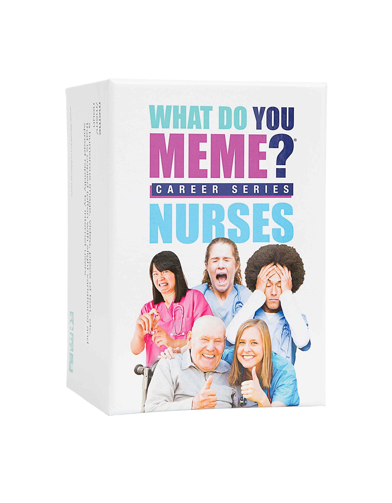 What Do You Meme? Nurses Edition - The Hilarious Party Game for Meme Lovers