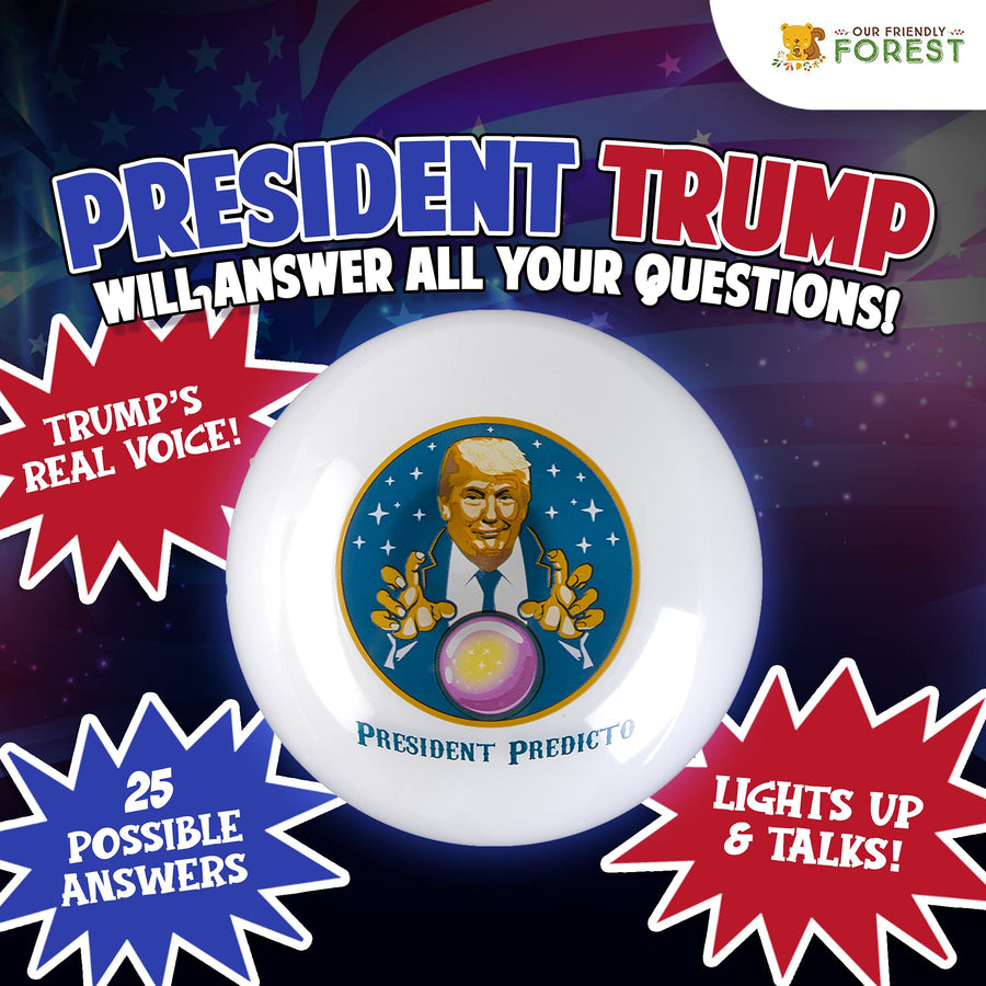 Talking President Predicto - Donald Trump Fortune Teller Ball - Lights Up & Talks - Ask YES or NO Question & Trump Speaks The Answer - Like a Next Generation Magic 8 Ball – Christmas Stocking Stuffer