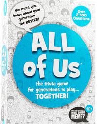 All of Us - The Family Trivia Game for All Generations - Gen Z, Gen Y, Gen X & Baby Boomers - by What Do You Meme?
